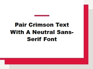 The Striking Contrast of Crimson and Neutral Sans-Serif