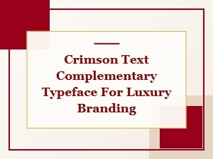 Complementary Typeface Pairings for Crimson Text
